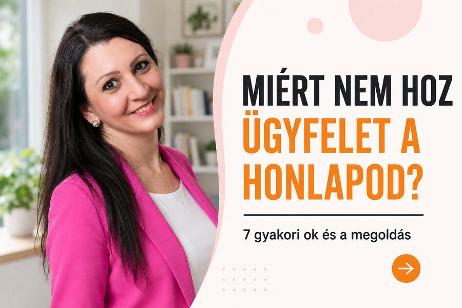 Miért nem hoz ügyfelet a honlapod? – 7 gyakori ok